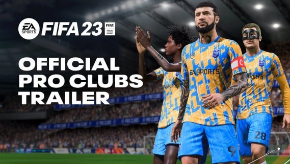 تریلر گیم پلی جدیدی از بازی FIFA 23 تغییرات Pro Club بازی را نشان می دهد!